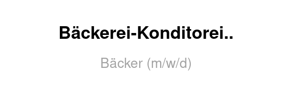 Bäcker (m/w/d)