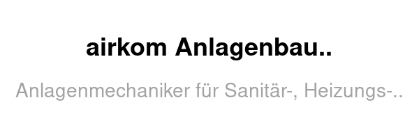 Anlagenmechaniker für Sanitär-, Heizungs- und Klimatechnik (m/w/d)