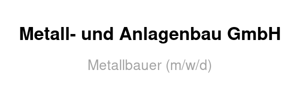 Metall- und Anlagenbau GmbH