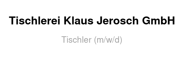 Tischler (m/w/d)