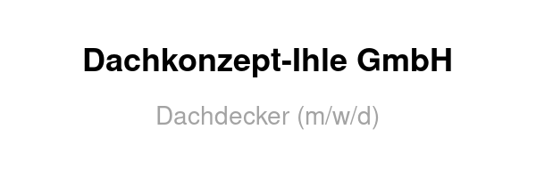 Dachdecker (m/w/d)