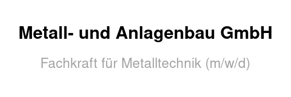 Metall- und Anlagenbau GmbH