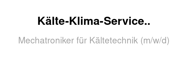 Mechatroniker für Kältetechnik (m/w/d)