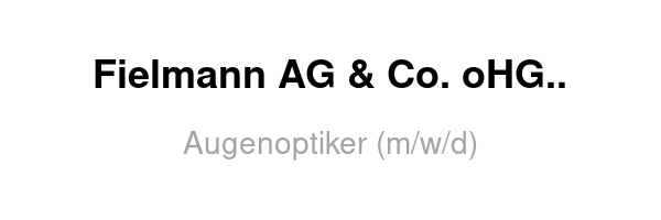 Fielmann AG & Co. oHG Niederlassung Cottbus /