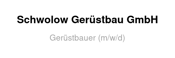 Schwolow Gerüstbau GmbH /