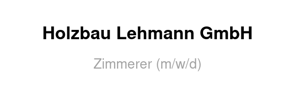 Holzbau Lehmann GmbH /
