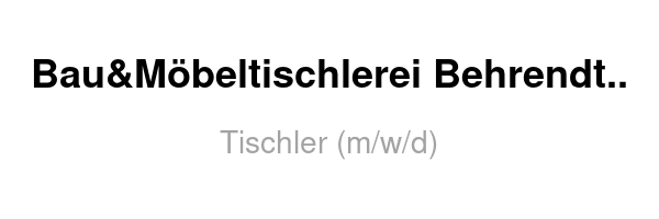 Tischler (m/w/d)