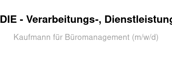 Kaufmann für Büromanagement (m/w/d)