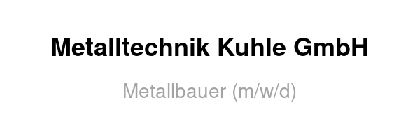 Metalltechnik Kuhle GmbH /