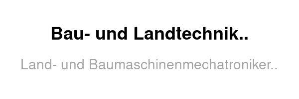 Land- und Baumaschinenmechatroniker (m/w/d)