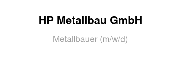 Metallbauer (m/w/d)