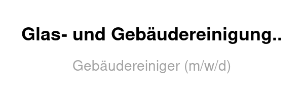 Gebäudereiniger (m/w/d)