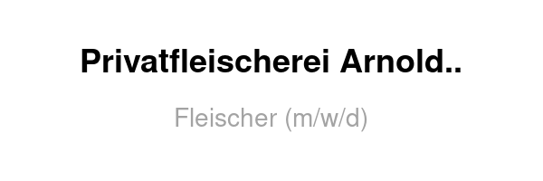Privatfleischerei Arnold GmbH & Co. KG /