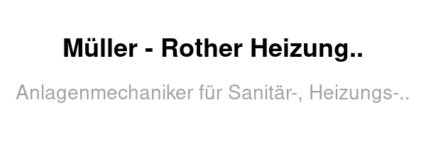 Müller - Rother Heizung Sanitär GmbH